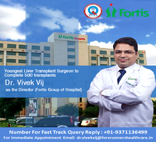 Dr Vivek Vij Top Liver transplant Surgeon Fortis