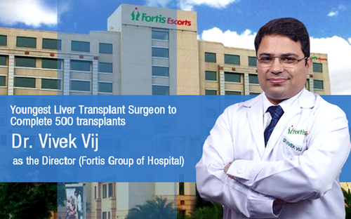 Dr Vivek Vij Top Liver transplant Surgeon Fortis