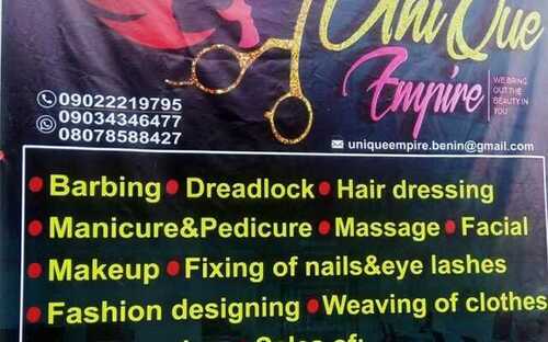 At UniQue Empire,   We specialize on the following:  Barbing  Dread locks and Dread maintance   Hairdressing (Any style of your choice)  General body massage  Manicure and pedicure  Facial treatment  Laundry and Dry cleaning  Fashion designing (Weaving of clothes)  Installation of car tracker  MakeUp  Fixing of Nails and Eye Lashes  Sales of Plain and Pattern materials, Ankara and Lace combo  All Our services are at affordable 